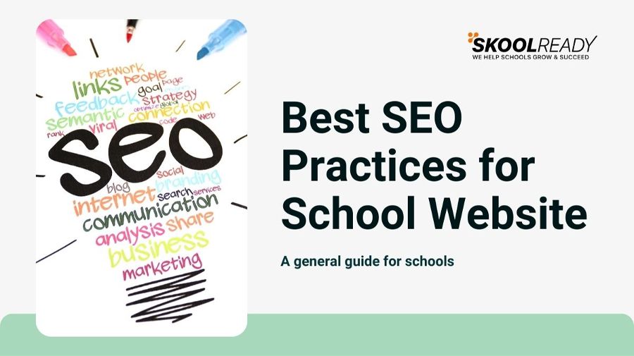 SEO Best Practices for School Websites: A Comprehensive Guide