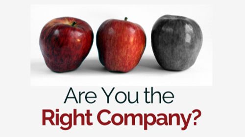 Are You the Right Company? 